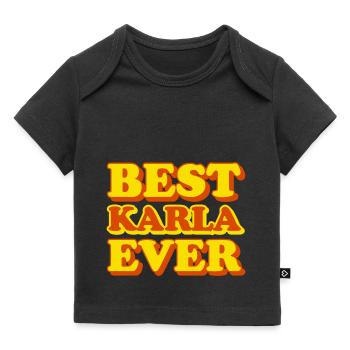 Lustiges Geschenk mit Vornamen Karla - Baby Premium Organic T-Shirt - Schwarz - Vorne