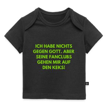 Gottes nervige Fanclubs - Baby Premium Organic T-Shirt - Schwarz - Vorne