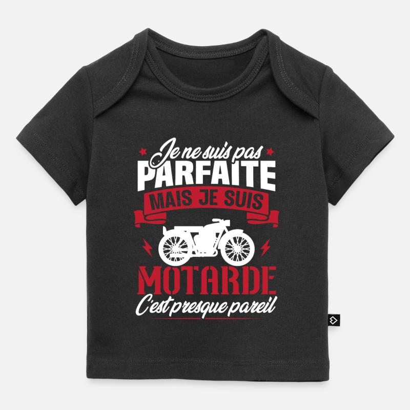 Je ne suis pas parfaite mais je suis motarde - T-shirt Premium bébé bio - noir