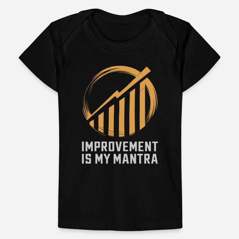 Kaizen Improvement: Improvement Is My Mantra Baby Premium Organic T-shirt