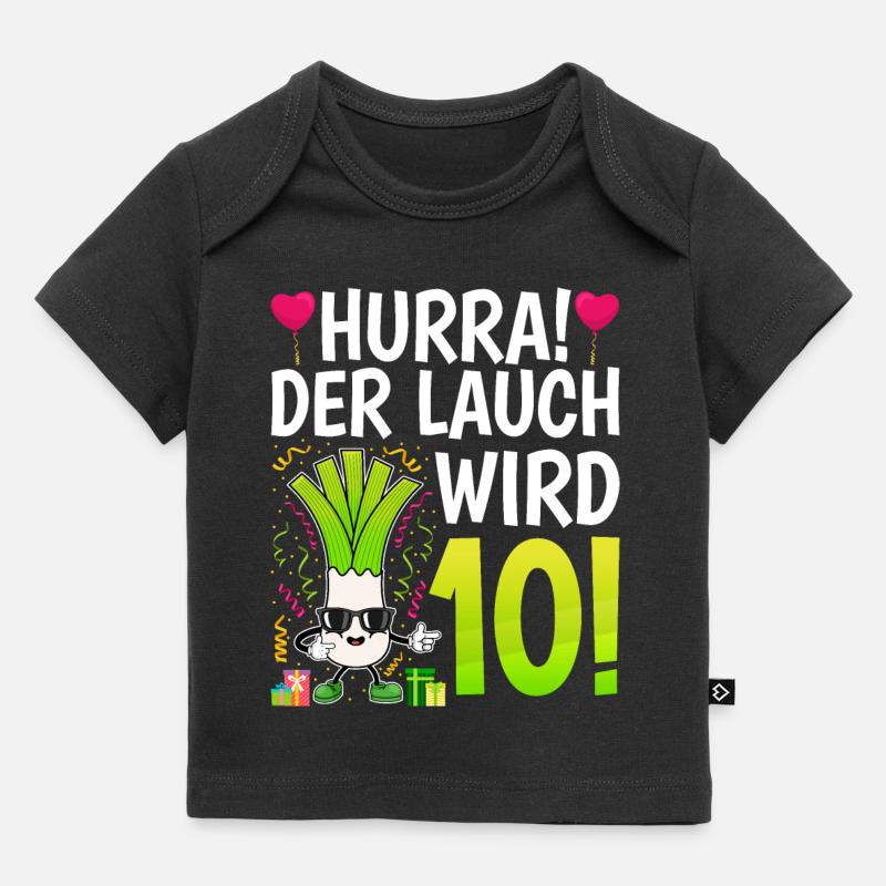 Hurra der Lauch wird 10 - Baby Premium Organic T-Shirt - Schwarz