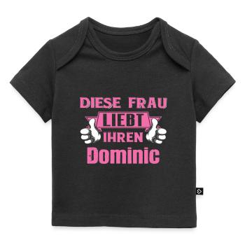 Diese Frau liebt ihren Dominic - Baby Premium Organic T-Shirt - Schwarz - Vorne
