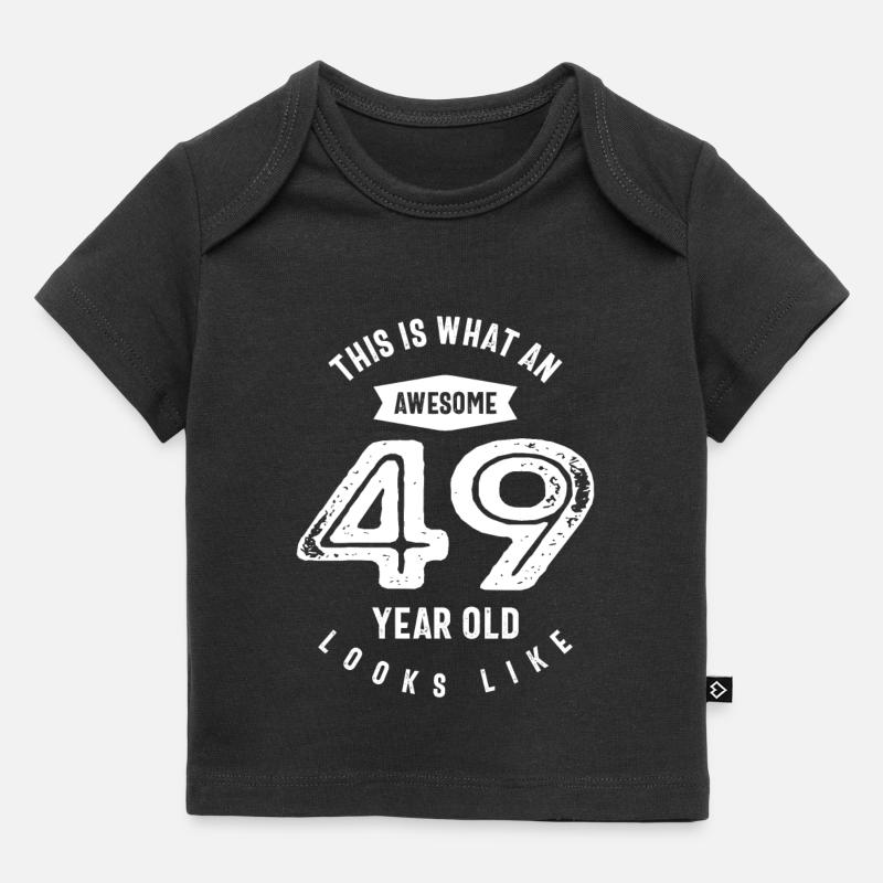 49 ans 49 ans cadeau | Idée cadeau 49e anniversaire - T-shirt Premium bébé bio - noir