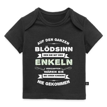 Opa Enkel Großvater Großpapa Sprüche Lustig - Baby Premium Organic T-Shirt - Schwarz - Vorne