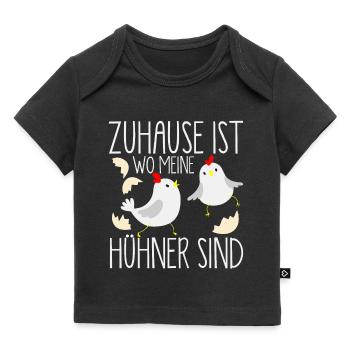 Zuhause wo meine Hühner sind Bauernhof Hühnerstall - Baby Premium Organic T-Shirt - Schwarz - Vorne
