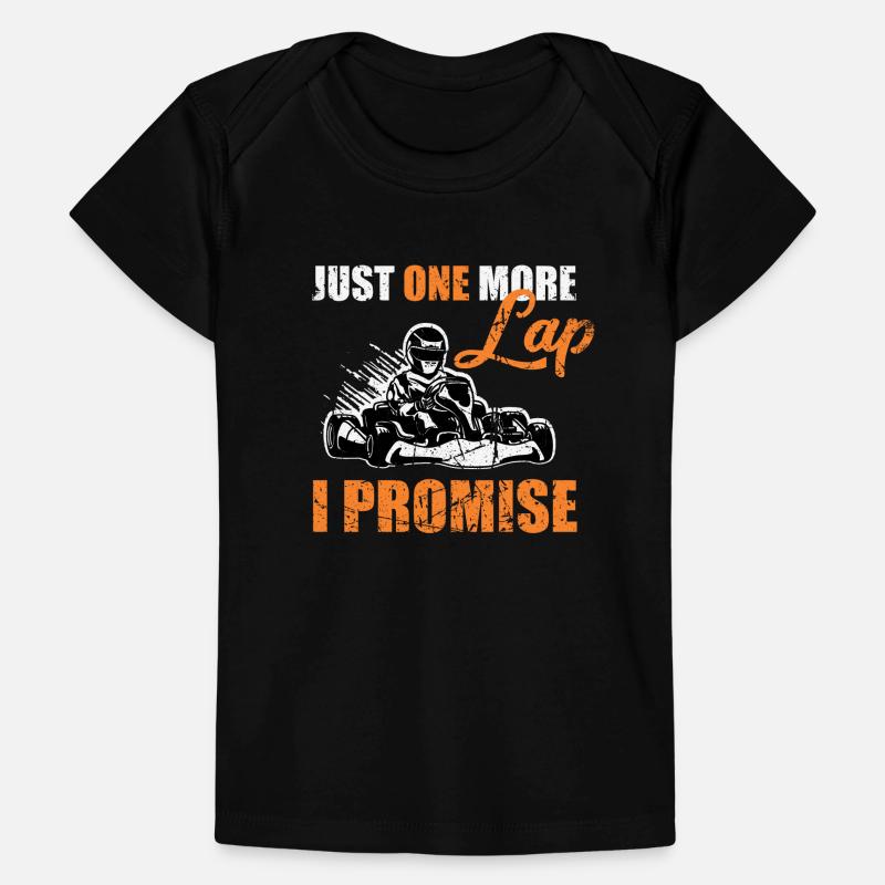 Just one more Lap Go Kart Kartfahrer Geschenk Baby Premium Organic T-Shirt