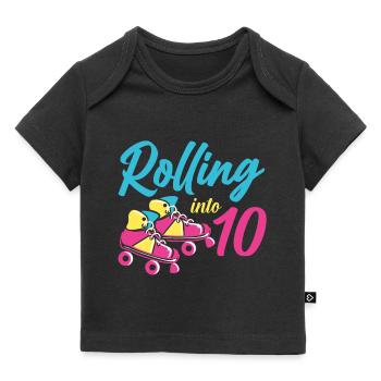 Roller Skates Into 10 Years Let's Roll I'm 10 Roll - Baby Premium Organic T-Shirt - Schwarz - Vorne