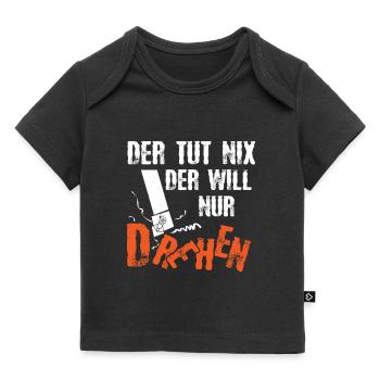 Der Tut Nix Der Will Nur Drehen Zerspaner - Baby Premium Organic T-Shirt - Schwarz - Vorne