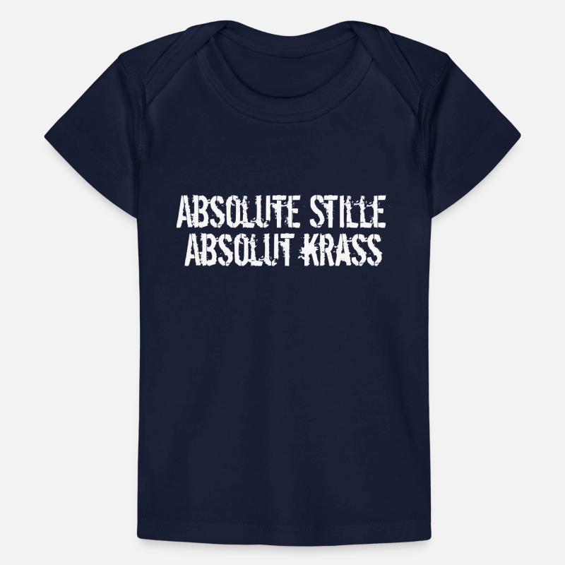 absolute Stille absolut Krass Geschenk Baby Premium Organic T-Shirt