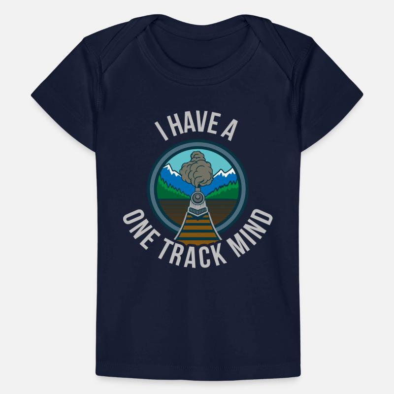 I Have A One Track Mind Train Train Gift Baby Premium Organic T-shirt