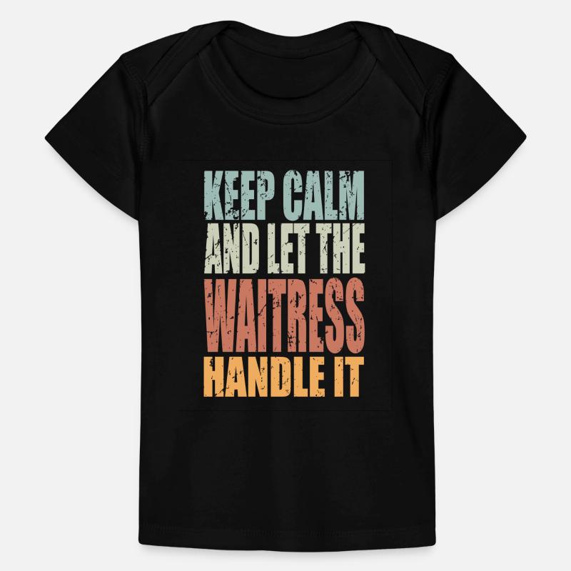 Keep Calm Service Saying Service Gift Baby Premium Organic T-shirt