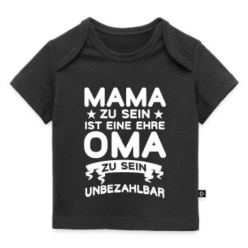 Mama und Oma lustiger Spruch für die Oma - Baby Premium Organic T-Shirt - Schwarz - Vorne