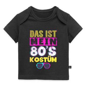 80er Jahre Das Ist Mein 80er Kostüm - Baby Premium Organic T-Shirt - Schwarz - Vorne
