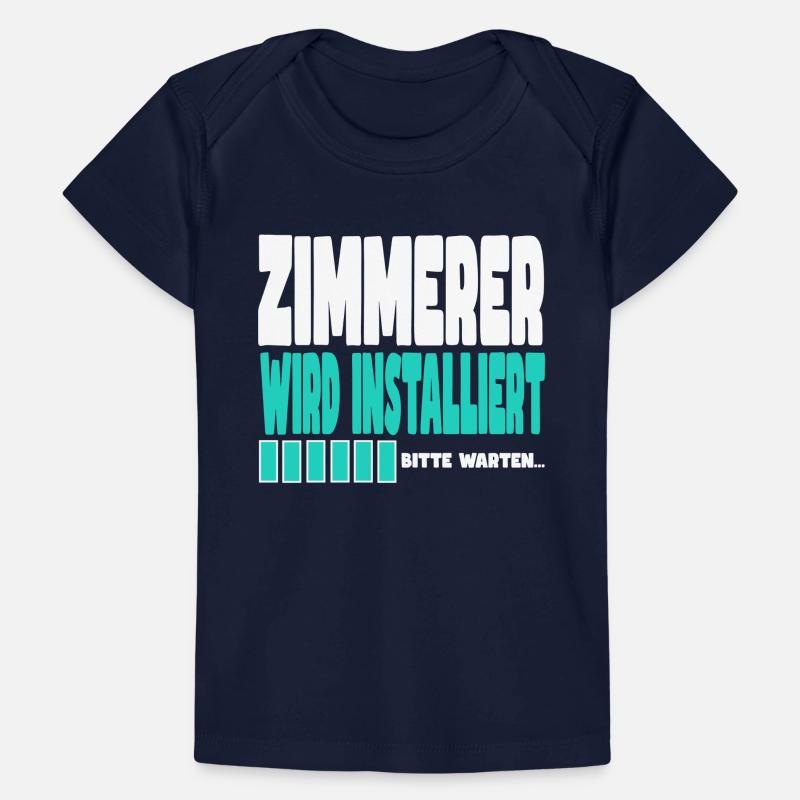 Zimmerer wird installiert Baby Premium Organic T-Shirt