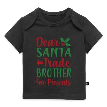 Swap brother for Christmas gifts - Baby Premium Organic T-shirt - black - Front