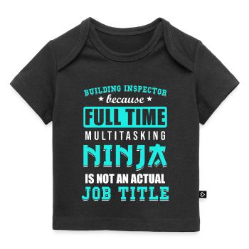 Building inspector Spruch - Baby Premium Organic T-shirt - black - Front
