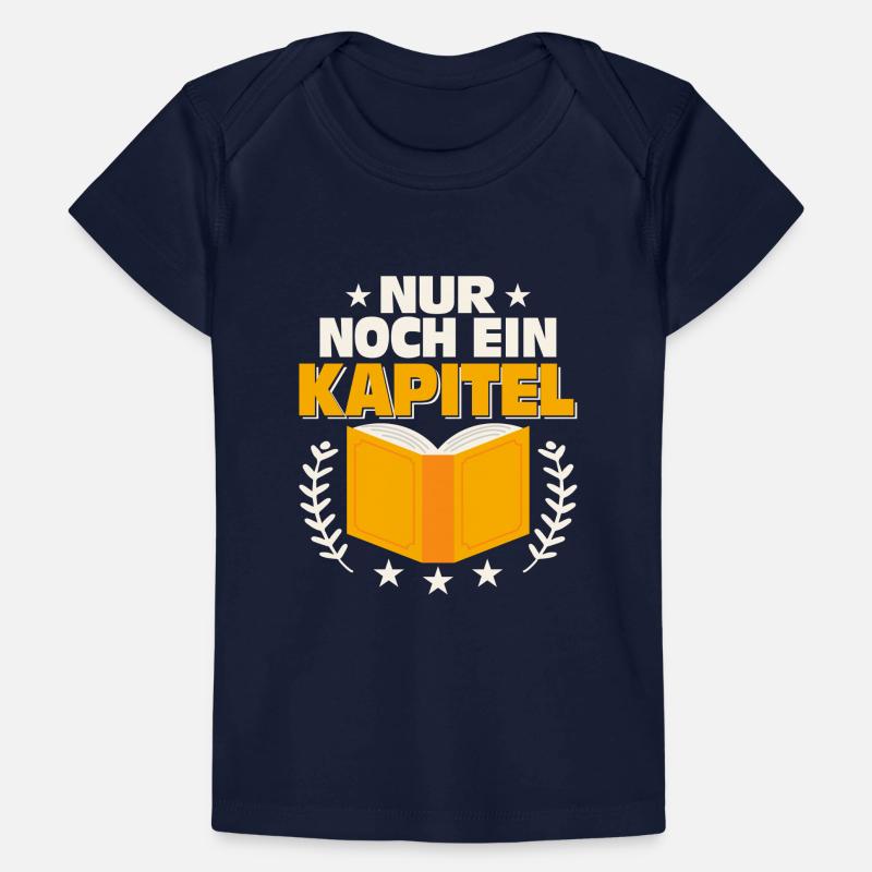 Nur noch ein Kapitel Lesen Buch Baby Premium Organic T-Shirt