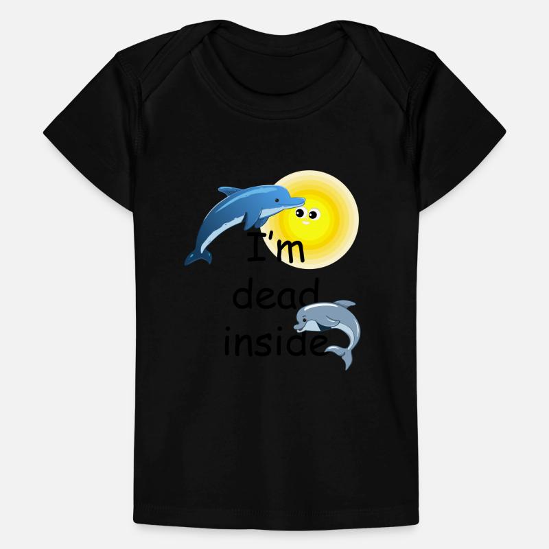 I'm Dead Inside - Funny Meme - Delphine u Baby Premium Organic T-shirt
