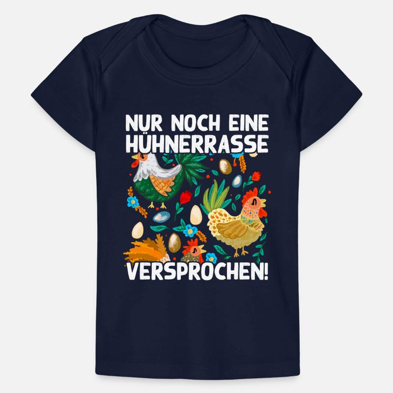 Nur noch eine Hühnerrasse versprochen Lustig Huhn Baby Premium Organic T-Shirt