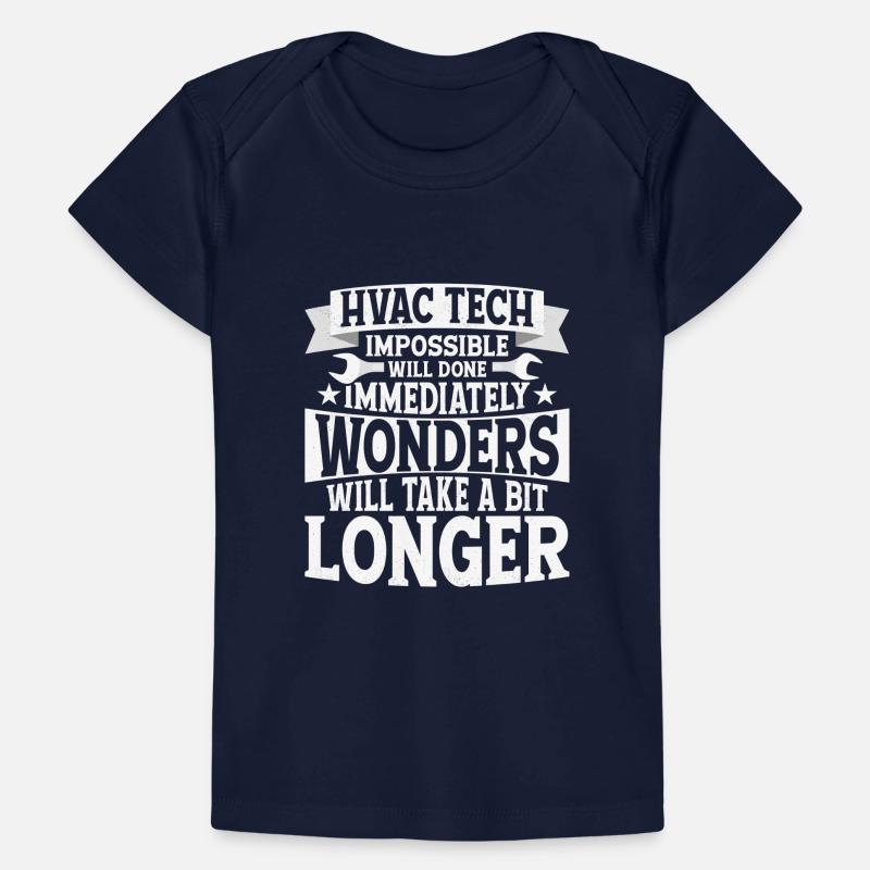 HVAC Tech Impossible Will Done Technician Installe Baby Premium Organic T-Shirt