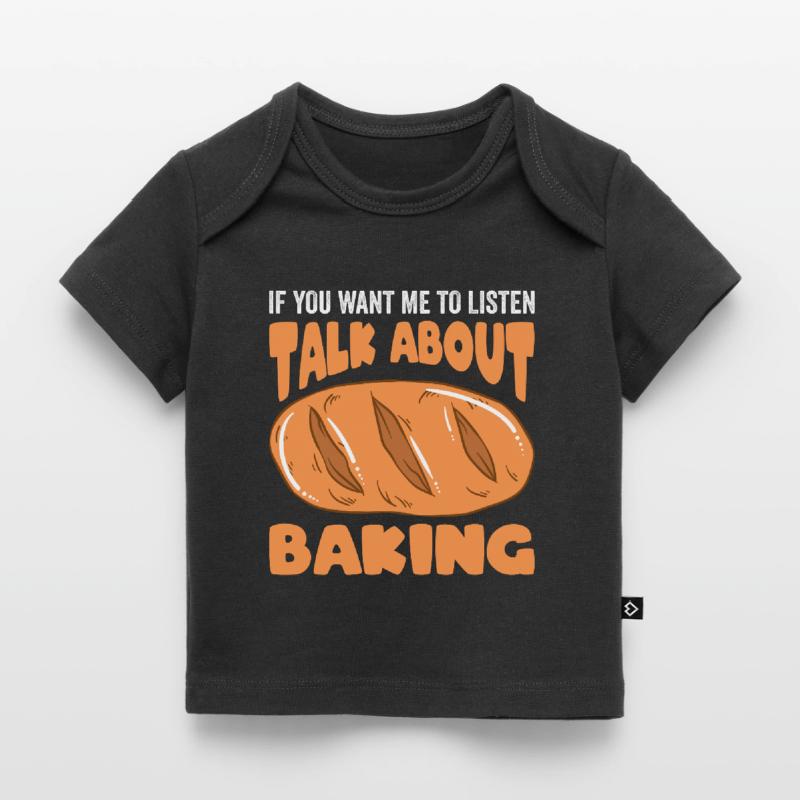 Baking Bread Bakery Bakery Bread Making Baby Premium Organic T-shirt