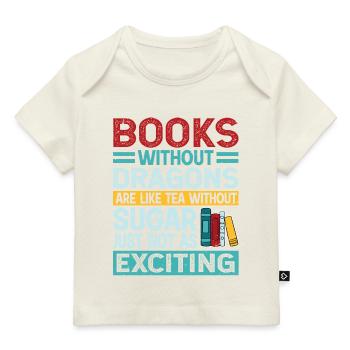 Dragon Book Saying - Books Without Dragons - Baby Premium Organic T-shirt - dark navy - Front