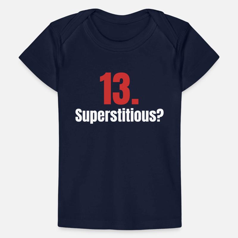 13. Superstitieux ? Joyeuse superstition, malheur, T-shirt Premium bébé bio