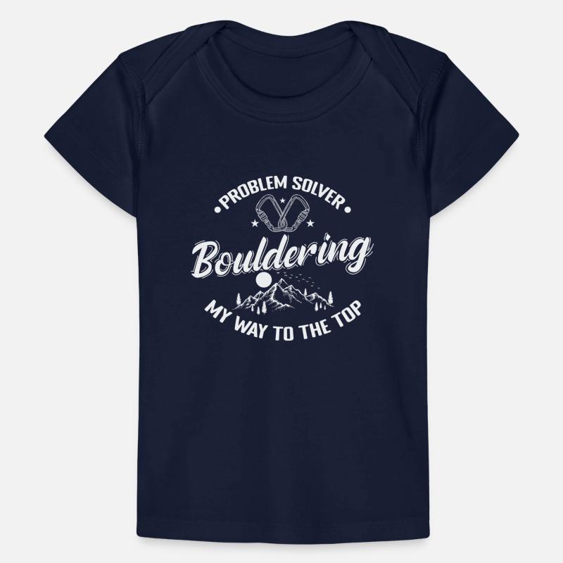 Problem Solver Bouldering my Way to the Top Baby Premium Organic T-shirt