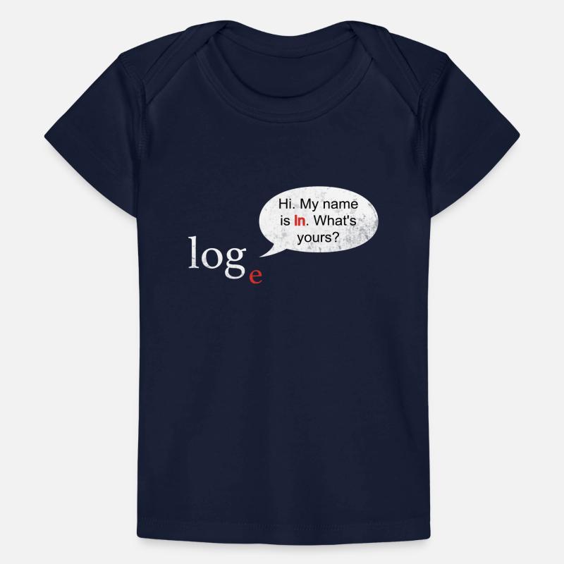Math Logarithm Log ln Joke Professeur Mathématiques T-shirt Premium bébé bio