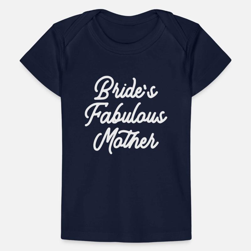 La mère fabuleuse de la mariée T-shirt Premium bébé bio