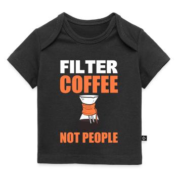 Filter Coffee Not People Kellner an der Kaffeebar - Baby Premium Organic T-Shirt - Schwarz - Vorne
