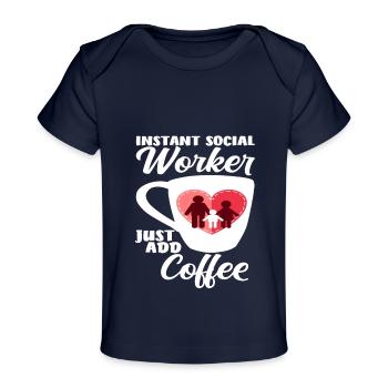 Instant Social Worker Simple Coffee - Baby Premium Organic T-shirt - dark navy - Front