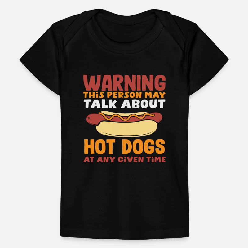 Attention Hot Dog Lovers Beware Conversations Baby Premium Organic T-shirt