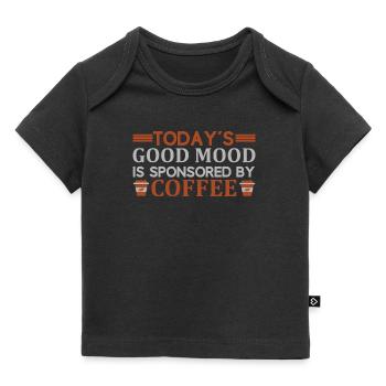Mood sponsored by coffee - Baby Premium Organic T-Shirt - Schwarz - Vorne