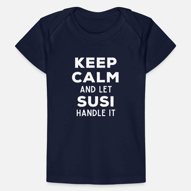 Keep Calm Lass Susi das regeln Lustiger Spruch Baby Premium Organic T-Shirt