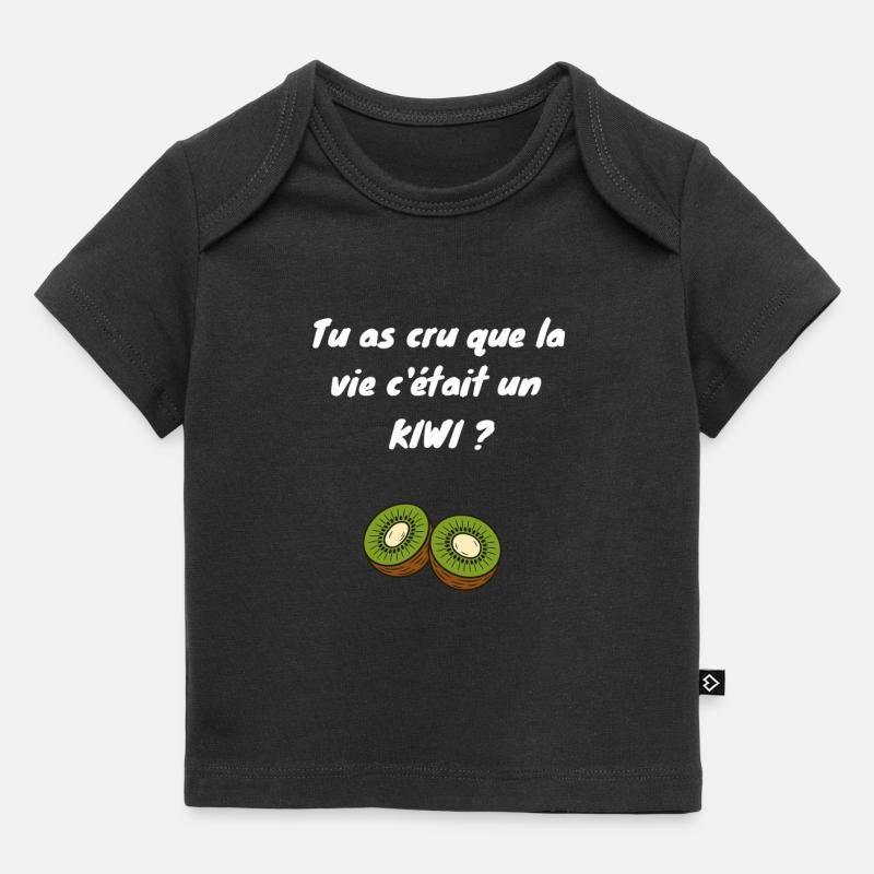 Dachten Sie, das Leben sei ein Kiwi? - Baby Premium Organic T-Shirt - Schwarz
