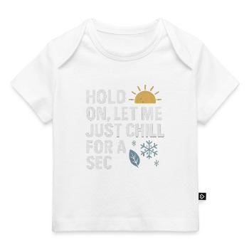 Warte Lass Mich Eine Sekunde Chillen, Lustiger Spruch - Baby Premium Organic T-Shirt - Dunkelnavy - Vorne