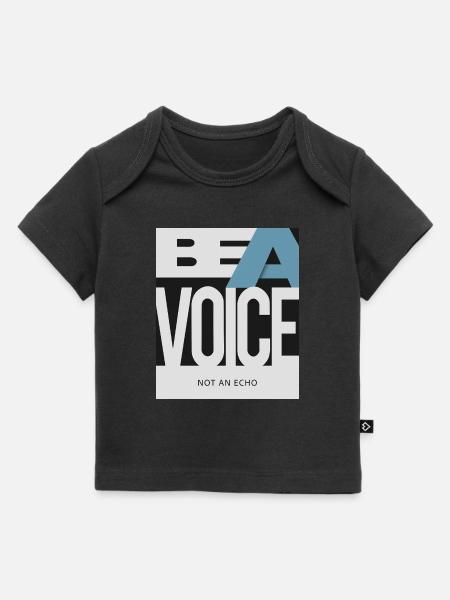 Be a Voice – Not an Echo - Baby Premium Organic T-Shirt - Schwarz