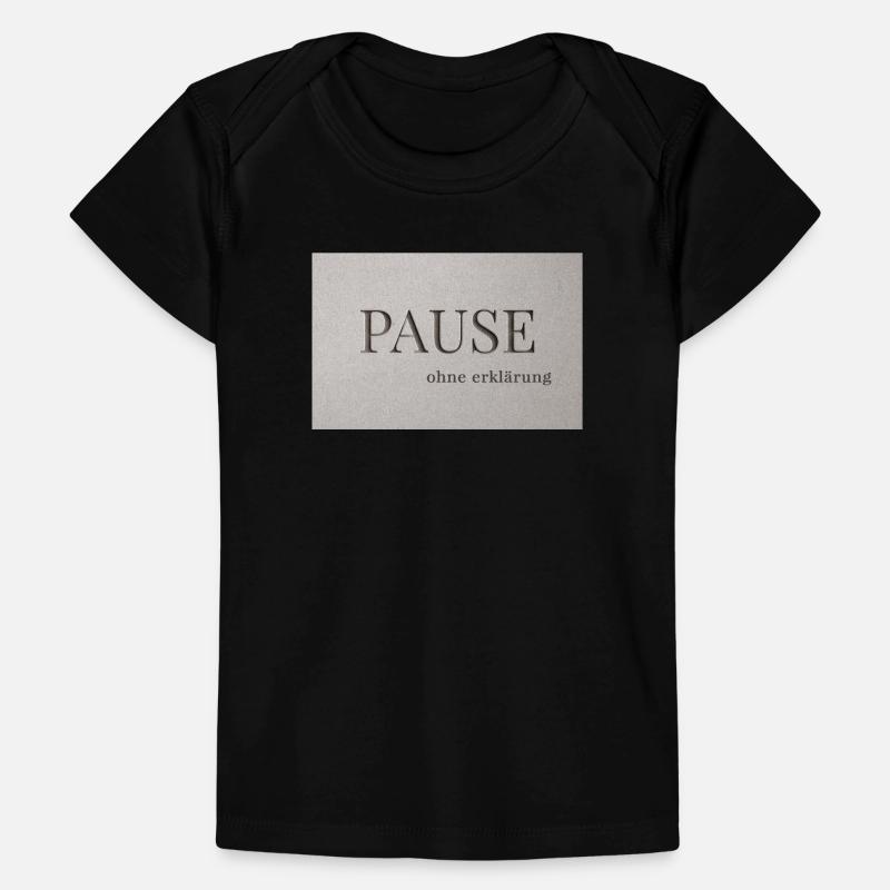 Pause – sans explication T-shirt Premium bébé bio