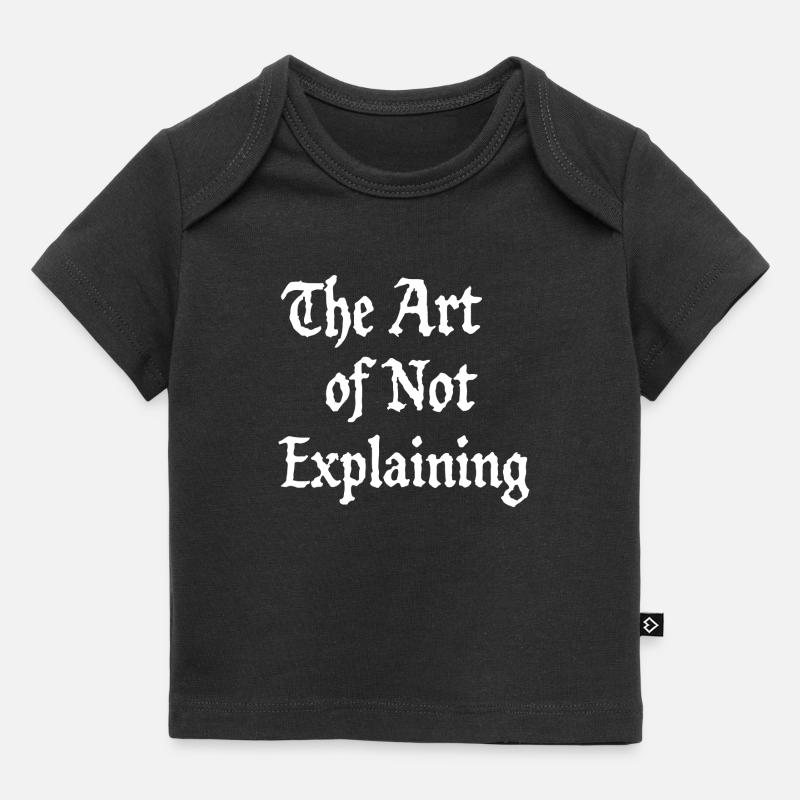 L’art de ne pas expliquer - T-shirt Premium bébé bio - noir