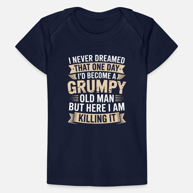 Grumpy Old Man Killing It Baby Premium Organic T-shirt