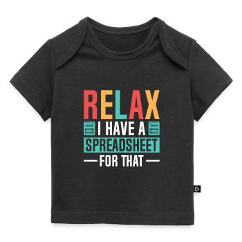 Relax: Spreadsheet Fun - Baby Premium Organic T-shirt - black - Front