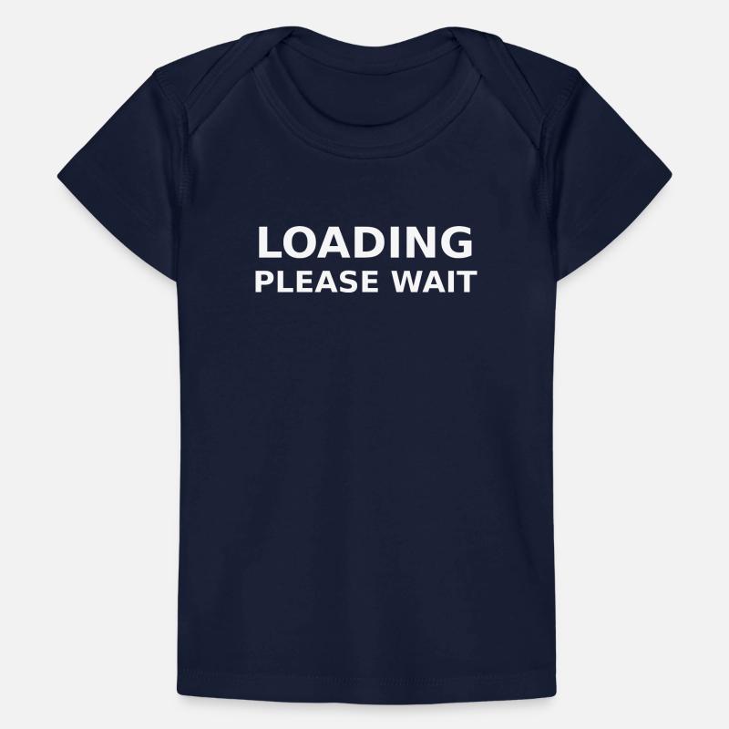 LOADING – PLEASE WAIT Baby Premium Organic T-Shirt