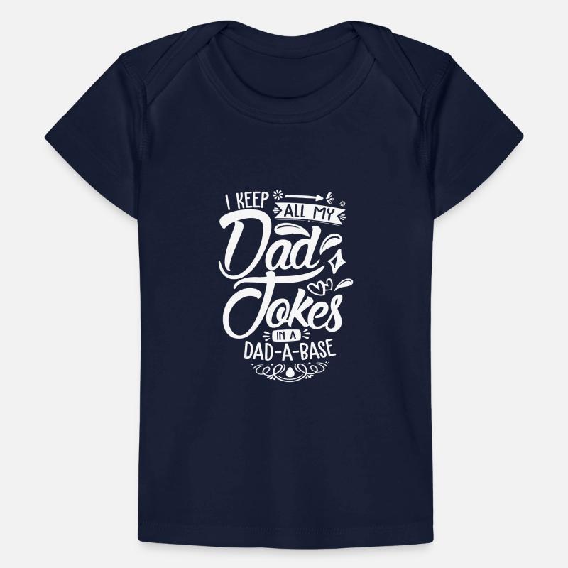 Dad Jockes Dad-A-Base Funny Father Baby Premium Organic T-shirt