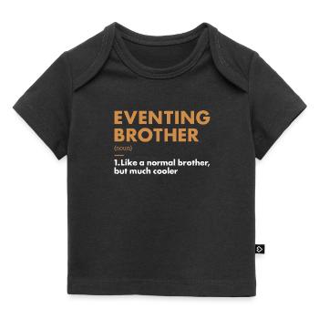Rider Brother Definition Eventing - Baby Premium Organic T-Shirt - Schwarz - Vorne