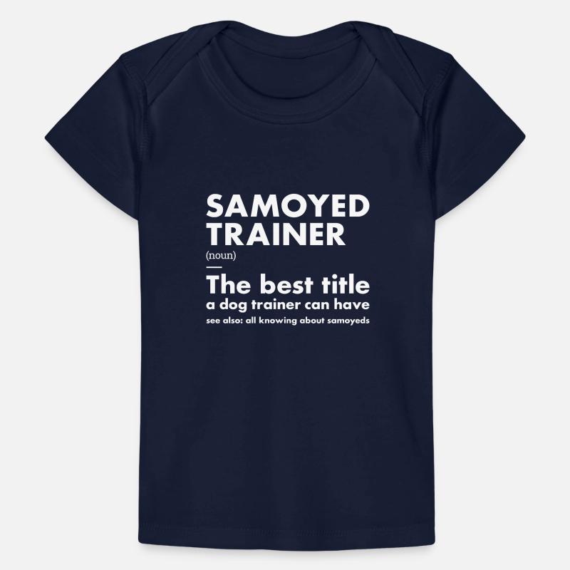 Samoyed Trainer Definition Baby Premium Organic T-shirt