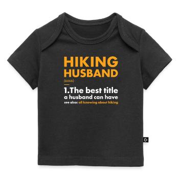 Hiker Husband Definition Hiking - Baby Premium Organic T-Shirt - Schwarz - Vorne