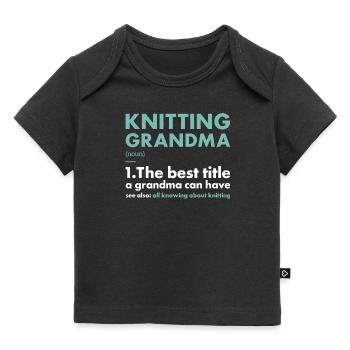 Knitter Grandma Definition Knitting - Baby Premium Organic T-Shirt - Schwarz - Vorne