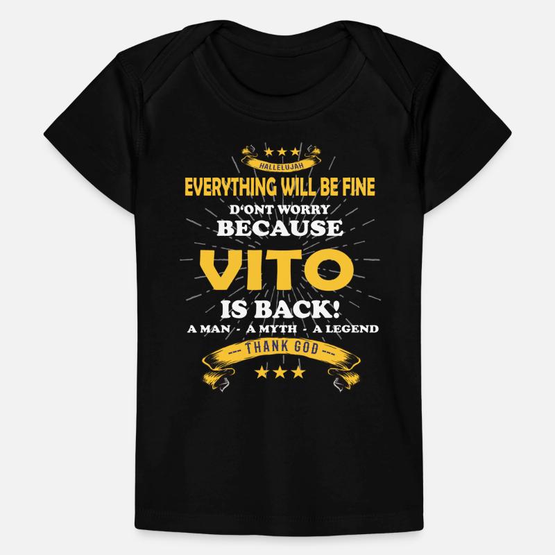 Everything will be fine Vito Is back Baby Premium Organic T-Shirt
