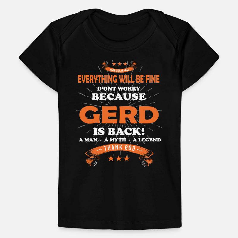 Everything will be fine Gerd Is back Baby Premium Organic T-Shirt
